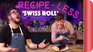 RECIPE-LESS Cooking Challenge | Swiss Roll | Sorted Food