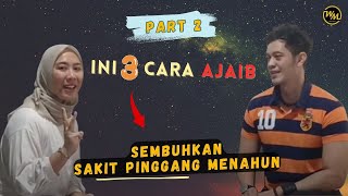 (Part 2) : Jurus kedua & ketiga Penyembuhan Sakit Pinggang