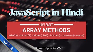 JavaScript MASTER Reveals Top Array Techniques ( part -2 )