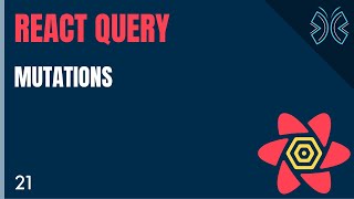 React Query Tutorial - 21 - Mutations