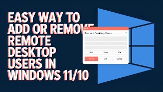 How to Add or Remove Remote Desktop Users in Windows 11/10 [GUIDE]