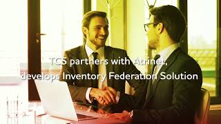 TCS partners with Atrinet to deliver a unique Inventory Federation Solution