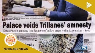 NEWS \u0026 VIEWS: Palace voids Trillanes' amnesty