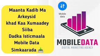 Maanta Kadib Internat Xumo Arki Meysid Siiba Dadka Isticmaala Simkaarada🤔 ||Android Lessons||