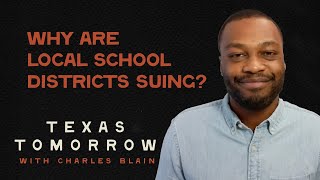 Why Are Local School Districts Suing?