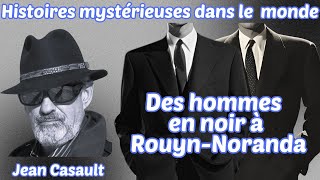 Des hommes en noir à Rouyn-Noranda