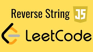LeetCode Reverse String in JavaScript