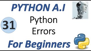Machine Learning Tutorial Python : 31. Python Errors | Exception Handling