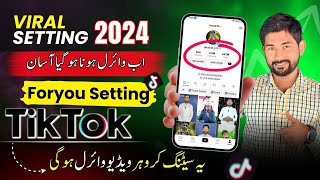 🔥Viral Trick - Tiktok ForYou setting | Ustad g Tiktok setting Tutorial 2024 | How to Viral on Tiktok