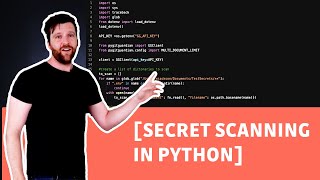 Detect secrets like API keys in using simple Python script