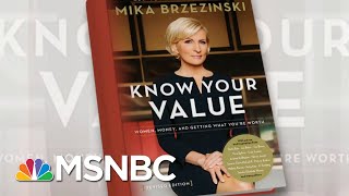 Mika Brzezinski Celebrates The Release Of 'Know Your Value' | Morning Joe | MSNBC