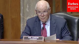 Ben Cardin Leads Senate Foreign Relations Committee Hearing On State Department Modernization