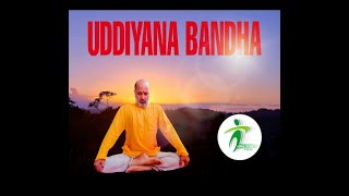 BANDHA-- UDDIYANA BANDHA