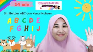 BELAJAR ABC| Kak Wawa Cerita ABC dan Nama Haiwan Kanak-kanak : ABCDEFGHIJ