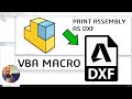 SOLIDWORKS VBA Macro: Export Assembly Components as DXF