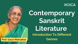 Contemporary Sanskrit Literature : Introduction To Different Genres By Prof. Gauri Mahulikar