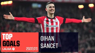 TOP GOALS Oihan Sancet LaLiga 2022/2023