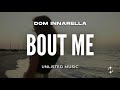 Dom Innarella - Bout Me (Lyrics)