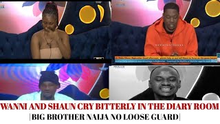 WATCH FULL VIDEO: WANNI AND SHAUN CRIES BITTERLY IN THE DIARY ROOM| BIG BROTHER NAIJA 2024| BBNAIJA