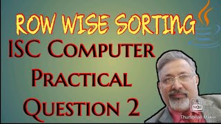 matrix | Sorting of each Row | ISC computer Practical | 2018 question 2 | class 11 | class 12