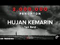 Taxi Band - Hujan Kemarin (Lyrics Video)