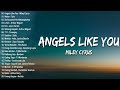 Miley Cyrus - Angels Like You (Lyrics), Tyla - Water | OPM New Songs Playlist 2024