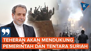 Iran Siap Dukung Suriah Usai Pemberontak Kuasai Aleppo