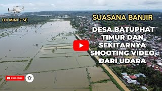 Suasana Mengharukan di Desa Batuphat Timur yang Kebanjiran: Cerita Penuh Haru!