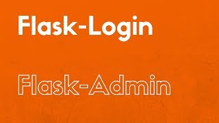 How to Integrate Flask-Admin and Flask-Login