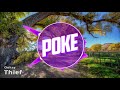 ookay thief poke intro 2017