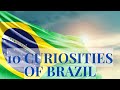 10 CURIOSITIES OF BRAZIL-Curious Head