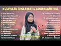 kumpulan sholawat u0026 lagu islami full album mazroatul akhiro terbaru 2024