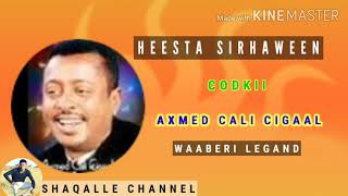 HEESTA SIR HAWEEN .AXMED CALI CIGAAL