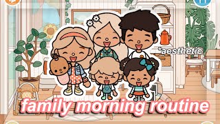 aesthetic family morning routine // NEW ROLEPLAY // aesthetic toca routines