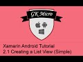 Xamarin Android Tutorial 2.1 -  How to Create a Simple List View on Android (ListView)