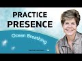 Tap into your true being! Ocean Breathing with Suzanne Giesemann