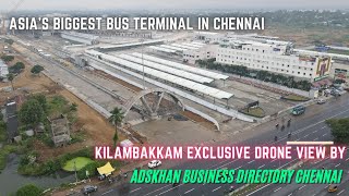 ASIA'S BIGGEST BUS TERMINAL IN CHENNAI KILAMBAKKAM EXCLUSIVE DRONE VIEW ADSKHAN BUSINESS DIRECTORY