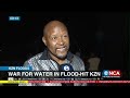 War for water in flood-hit KZN