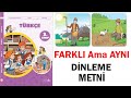 farklı ama aynı dinleme metni 3.sınıf türkçe ders kitabı