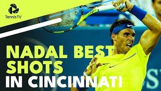 Rafael Nadal Best-Ever Shots in Cincinnati!