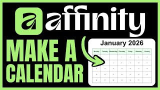 How To MAKE A CALENDAR In Affinity (QUICK & EASY) 2026