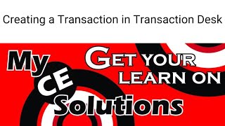 Transaction Desk Tutorial Creating a Transaction 2024