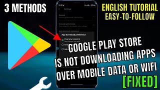 Google Play Store Not Downloading Apps Over WiFi Or Mobile Data On Android || Samsung [Fixed]