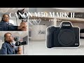 Canon M50 Mark ii Unboxing and Review | accessories, set up, video and audio test