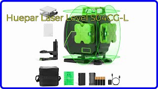 REVIEW (2024): Huepar Laser Level S04CG-L. ESSENTIAL details.