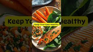 Foods for Healthy Eyes #viralshorts #eyehealth #healthyeyes