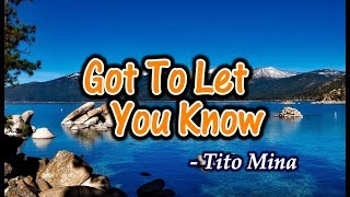 Got To Let You Know - Tito Mina (KARAOKE VERSION)