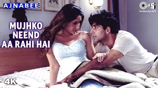 Mujhko Neend Aa Rahi Hai Full Video - Ajnabee I Akshay Kumar & Kareena Kapoor | Sonu Nigam & Sunidhi