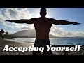 How To Accept Yourself & Your Flaws How To Accept Yourself & Your Flaws