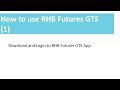 How to download and login to RHB Ayers GTS (computer)